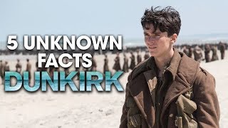 5 Interesting facts about Dunkirk