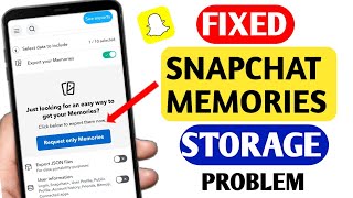 Fix Snapchat Memories Storage Problem | Download Snap Memories | Backup Snapchat Memories in 1 Click