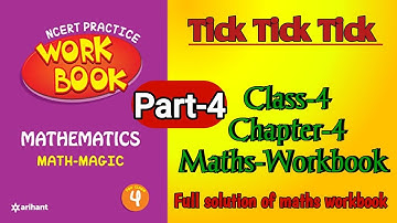 Tick Tick Tick Class 4 Chapter‐4 (Part‐4) Maths‐Workbook fully solved exercise @NCERTTHEMIND