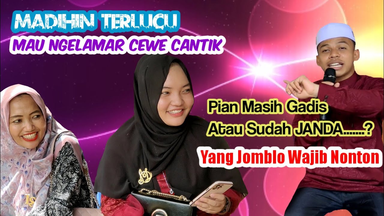 Madihin Lucu Pingin Melamar Cewe Cantik Di Hadapan Orang Tuanya_NF Televisi