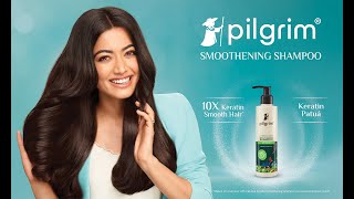 Rashmika loves her 10X Keratin Smooth Hair with Pilgrim Smoothening Shampoo|The Secret is in the Mix screenshot 3
