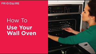 Getting Started With Your Wall Oven