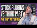 Why you should be using more STOCK PLUGINS!