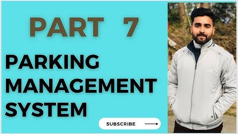 Parking Management System project in Django RestFramework | Part 7