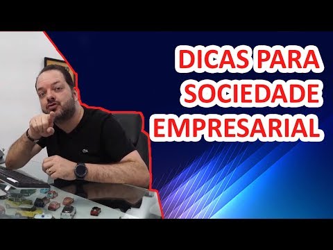 DICAS para SOCIEDADE EMPRESARIAL de SUCESSO