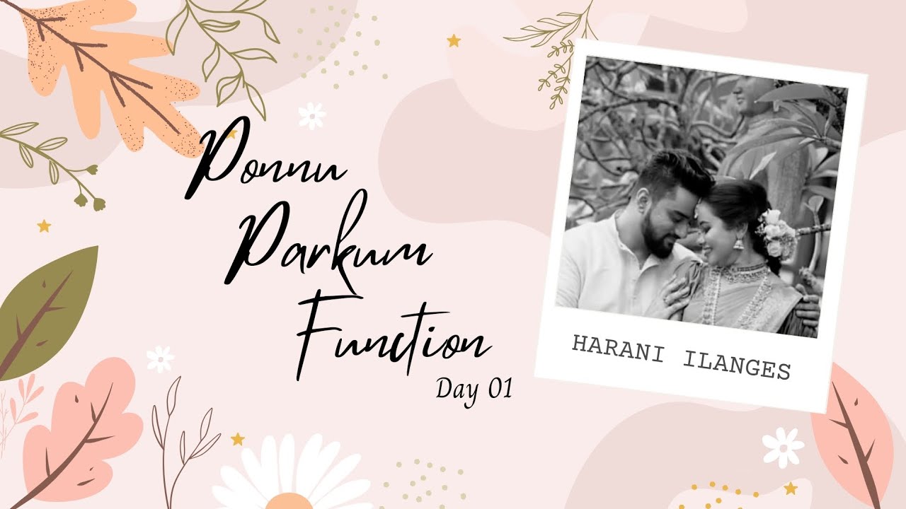 PONNU PARKUM FUNCTION ♡ DAY 01