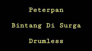 Peterpan - Bintang Di Surga - Drumless - Minus One Drum
