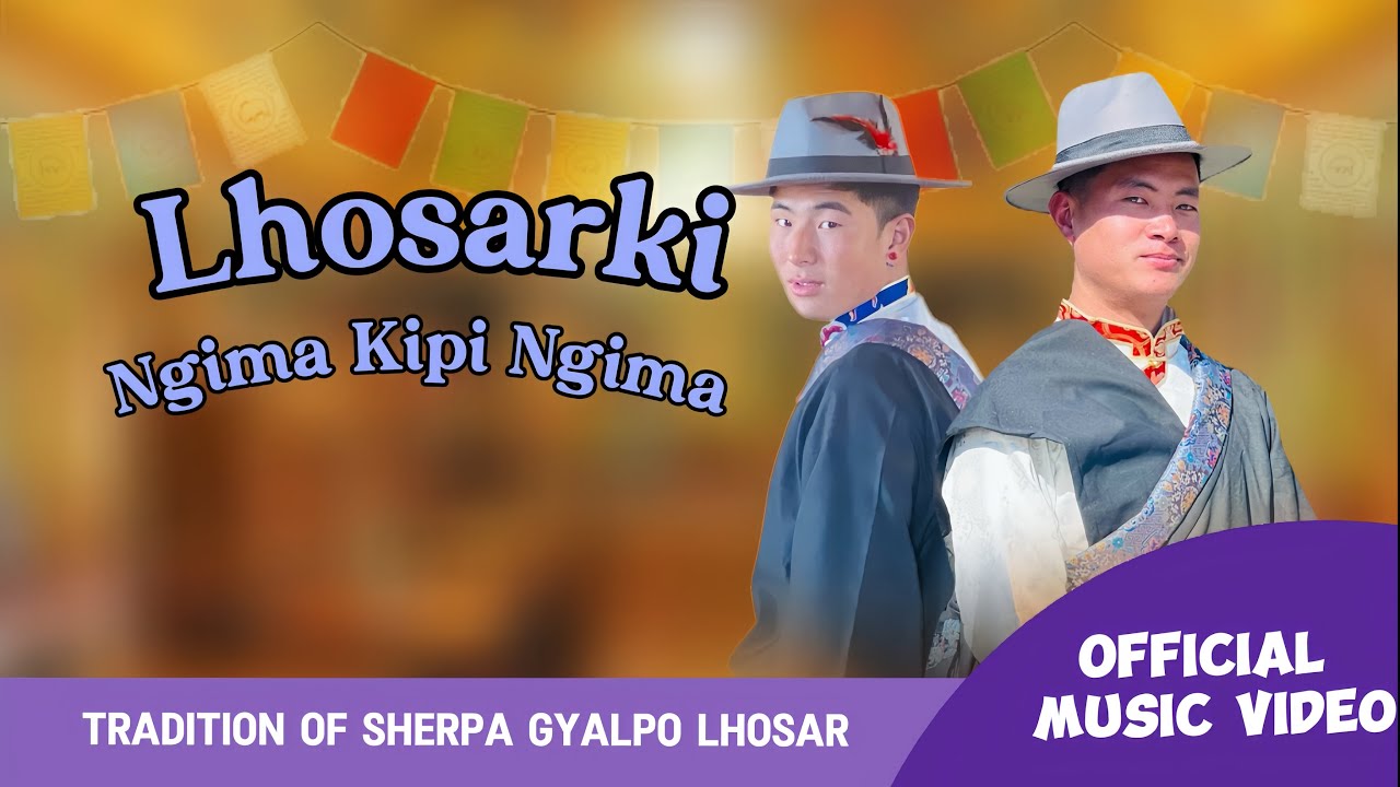 Ngima kipi Ngima Lhosar song on Sherpa language Remake by Pemba Gelu sherpa Cast Dukpa Sherpa