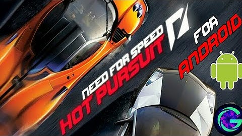 Need For Speed Hot Pursuit For Android (100% Working) (Tutorial+Download)