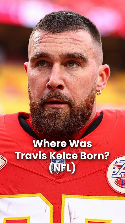 What is Travis Kelce's Nationality? - YouTube