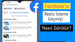 Facebookta Makaralarınızın İzleme Geçmişini Nasıl Görebilirsiniz (2023) ||