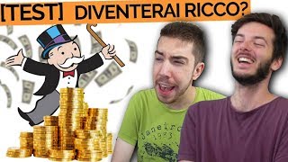 DIVENTERAI RICCO?