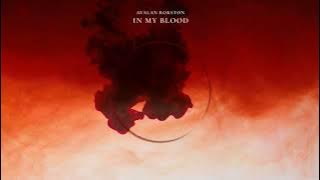 AVALAN ROKSTON - In My Blood