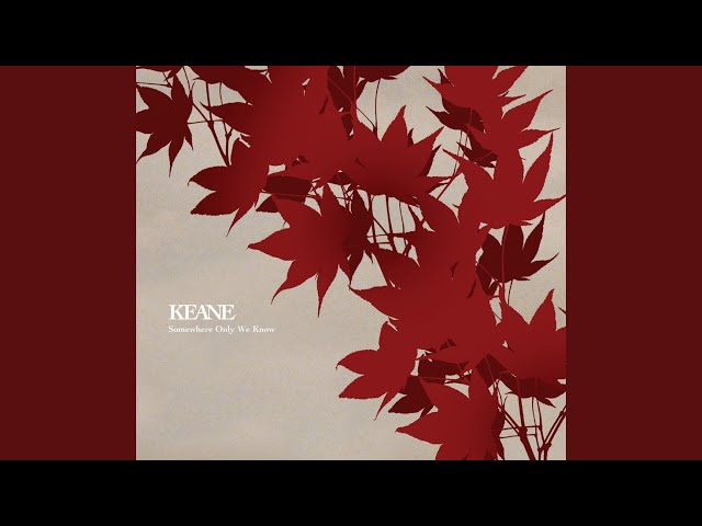 Keane - Walnut Tree