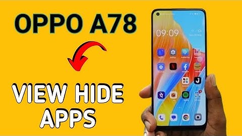 OPPO A78 how to view hide Apps, how to unhide Apps