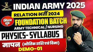 Indian Army New Vacancy 2025 | Foundation Batch | Physics Demo 01 | Army Tech | Nursing 2025