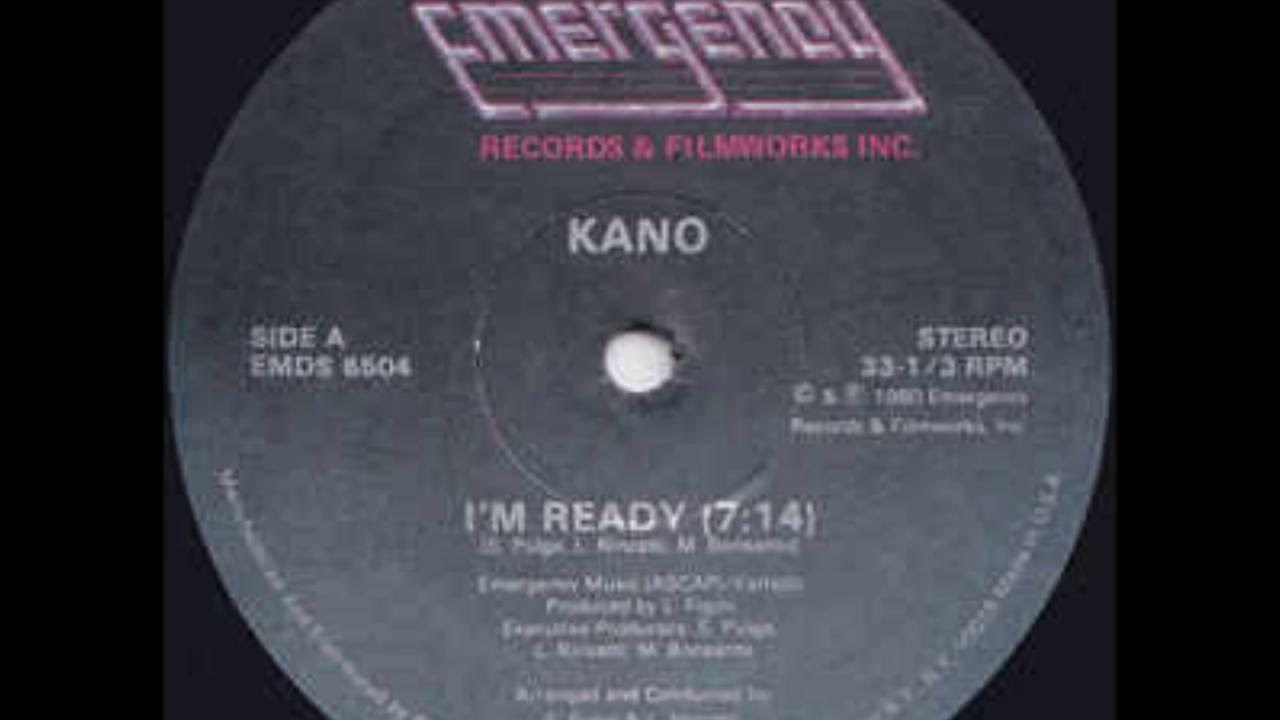 Kano - I' m Ready - DISCO / FUNK 1980 Kano - I' m Ready - DISCO / FUNK 1980