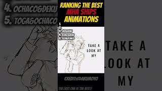 Ranking the best My Hero Academia ships animations #anime #mha #ranking #myheroacademia #animation