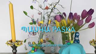 How to bake Paska Armenian Easter bread....Step by step description Iranian-Armenian style paska