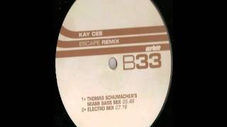 Kay Cee - Escape (Electro Mix) chords