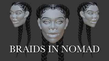 BRAIDS IN NOMAD