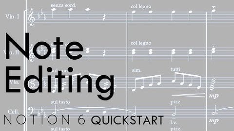 Notion 6 QuickStart 4: Note Editing