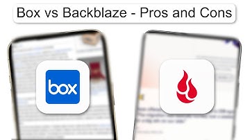 Box Vs Backblaze Pros And Cons