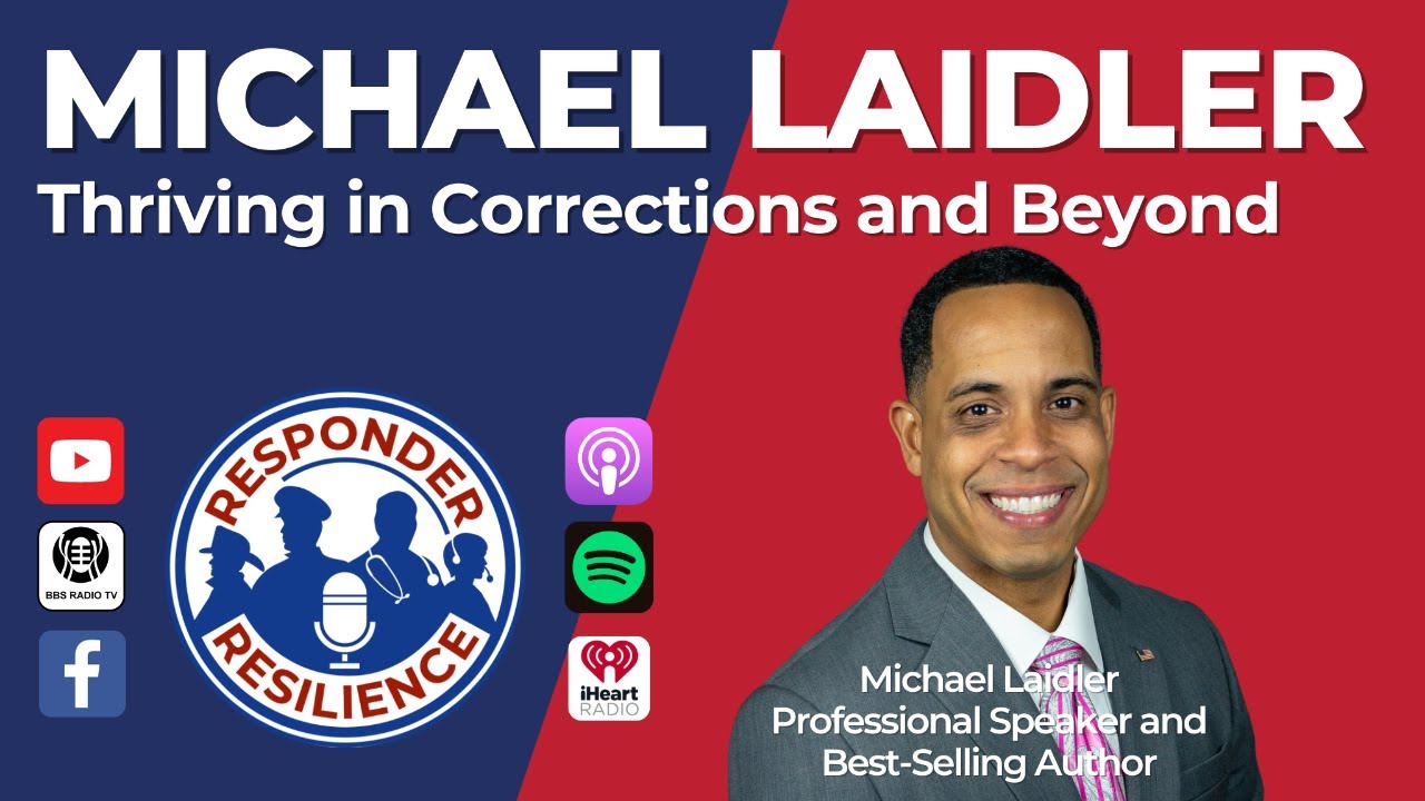 Michael Laidler—Thriving in Corrections and Beyond | S3 E41
