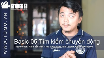 [hướng dẫn] Basic 05: Track Motion - Tìm kiếm chuyển động