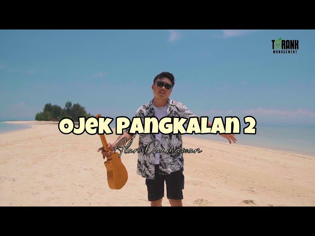 Alan Darmawan - Ojek Pangkalan 2 (Official Music Video) class=