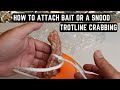 Trotline Crabbing - How To Attach Bait or Snood To A Trotline - Crabbing In Maryland
