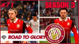 FIFA 23 Stevenage Career Mode Road to Glory Aidy Boothroyd S3 Episode 71