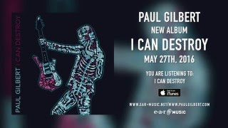 Paul Gilbert &quot;I Can Destroy&quot; (Snippet) - New Album &quot;I Can Destroy&quot; OUT NOW!