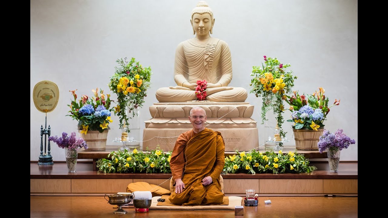 The Three Characteristics of Existence | Ajahn Pasanno