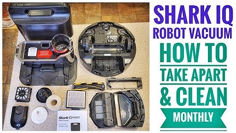 Shark IQ Self Empty Robot Vacuum RV101AE HOW TO TAKE APART Fix & Clean Monthly Maintenance