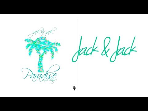 Jack and Jack (+) Paradise