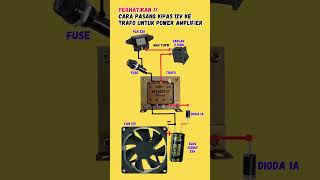 Cara Pasang Kipas DC ke Trafo (untuk Pemula) #electronics #soudsystem #electronics #poweramplifier