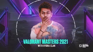 VCT MASTERS WATCH PARTY WITH HYDRA SQUAD | VALORANT CHAMPIONSHIP WATCH PARTY WITH DYNAMO GAMING