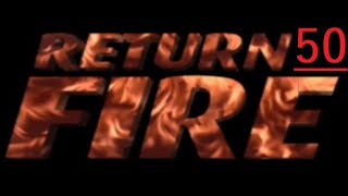 Let's Play Return Fire on PS1 in 2024 with Live Comments - Ep.50 Level 79