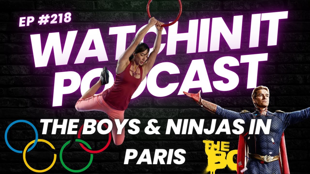 Ep 218: The Boys & Ninjas in Paris Ep 218: The Boys & Ninjas in Paris