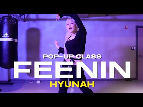 HYUNAH POP-UP Class | Lyrica Anderson - Feenin (feat. Kevin Gates) | @JustjerkAcademy