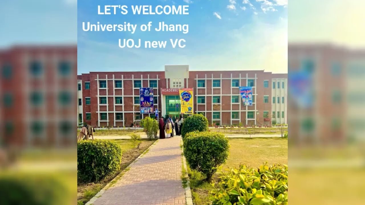 University of Jhang UOJ - new Vice Chancellor. 