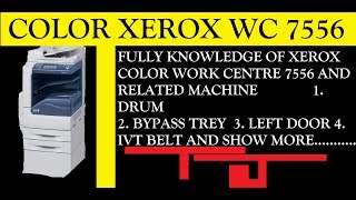 COLOR Xerox work center WC 7556 WC 7555 WC 7545 WC 7535 WC 7525 WC 7500 full review