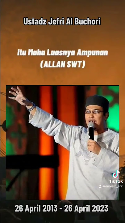 Mengenang 10 Tahun ustadz Jefri Al Buchori Rahimahullah #ustadzjefrialbuchori #uje #ulamaindonesia