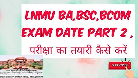 lnmu part 2 exam date 2021