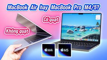 MacBook Pro M5, M4, hay MacBook Air?