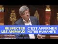 RESPECTER LES ANIMAUX C'EST AFFIRMER NOTRE HUMANITÉ - Mélenchon