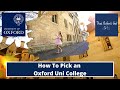 How To Pick An Oxford University College