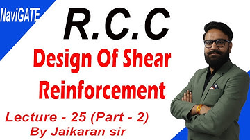 Analysis and Design of Shear Reinforcement  | R.C.C LEC-25 (Part - 2)