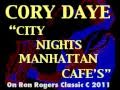 Ron rogers of new york w  cory daye   city nights manhattan cafes